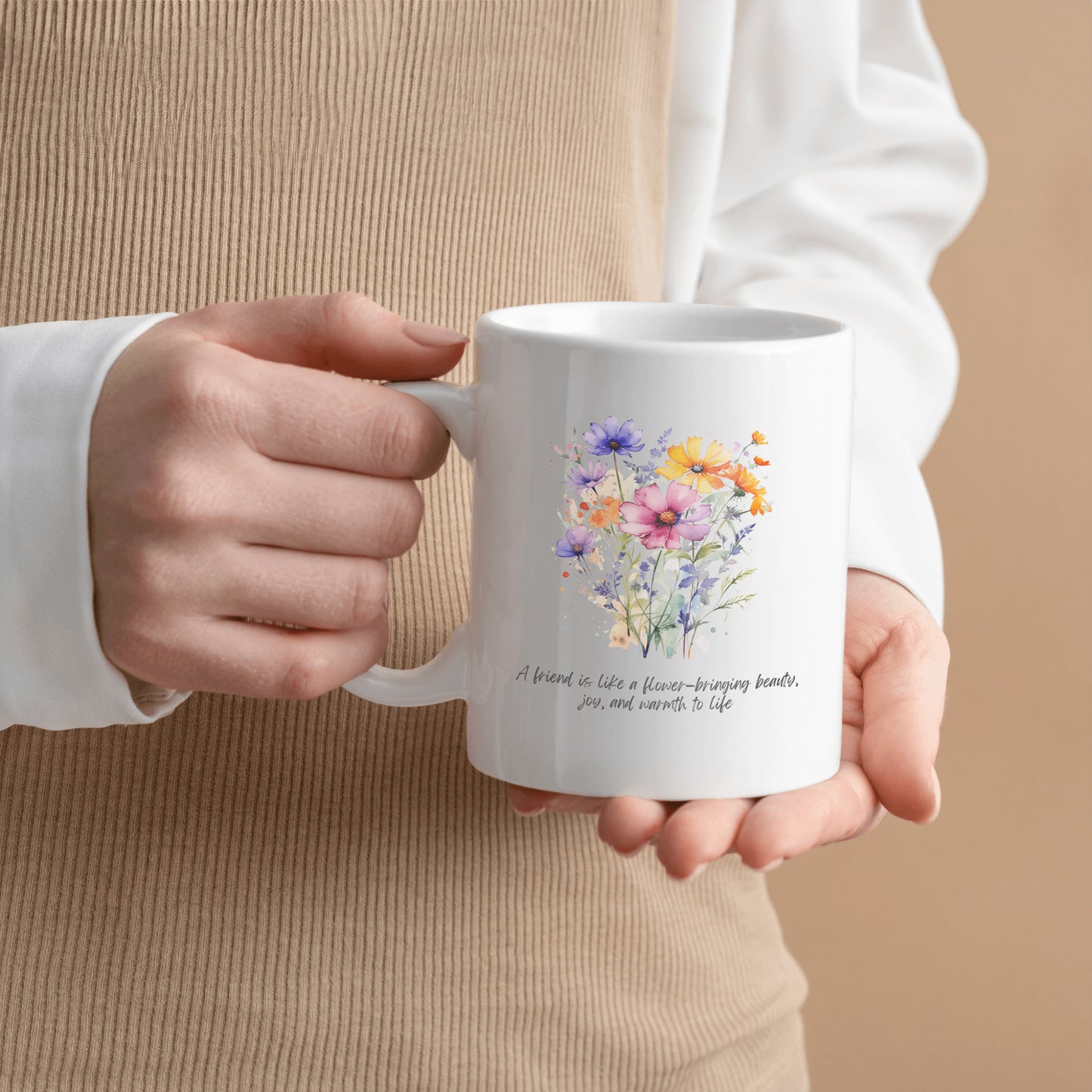Inspirational Floral Ceramic Coffee Mug Gift - A friend is like a flower - bringing beauty, joy and warmth to life.
